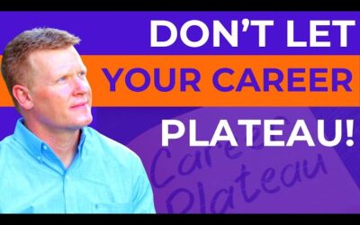 Don’t Let Your Career Plateau